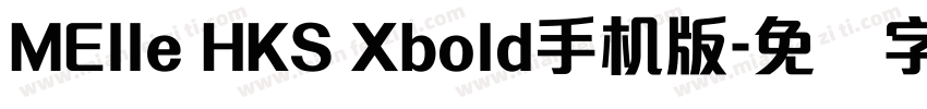 MElle HKS Xbold手机版字体转换